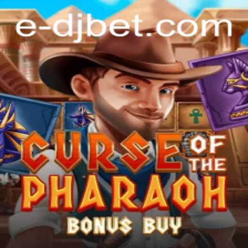 Discover the Thrills of Curse of the Pharaoh Bonus Buy with DJBet