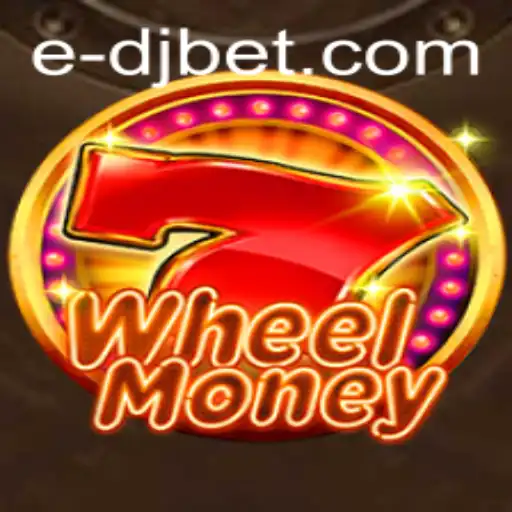 Exploring the Exciting World of WheelMoney and Its Connection with djbet